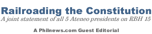 Railroading the Constitution, a Joint Statement of all 5 Ateneo Presidents on RBH 15