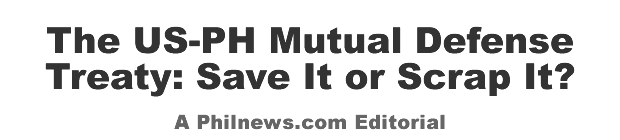 The US-PH Mutual Defense Treaty: Save It or Scrap It?