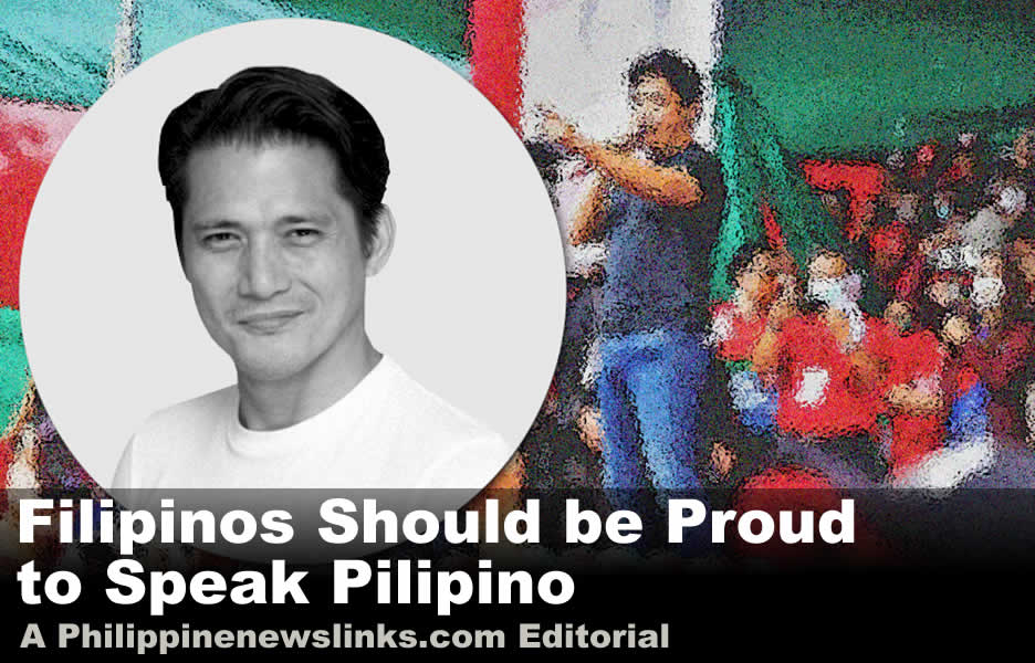 Filipinos Should be Proud to Speak Pilipino